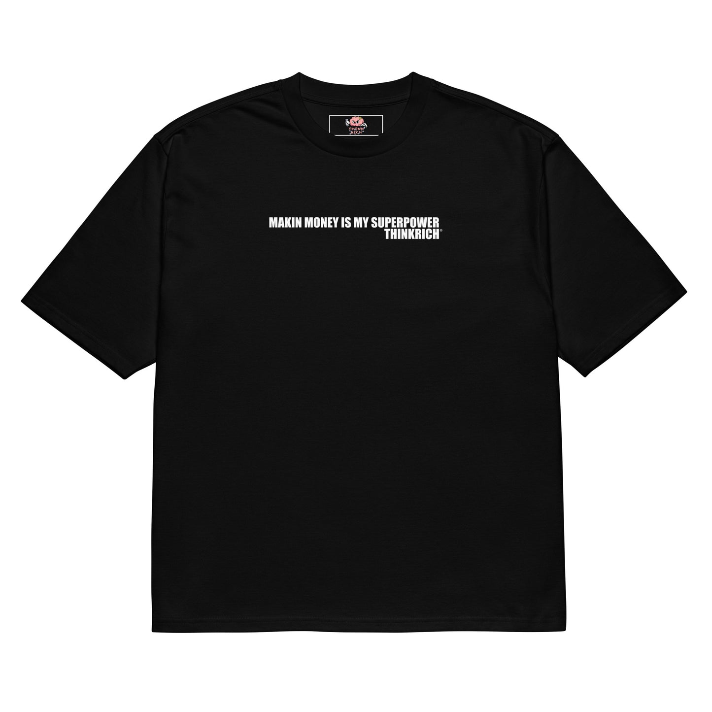 “Making Money Is My Superpower” T shirts